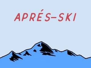 Après-Ski