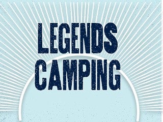 2026 Legends Camping