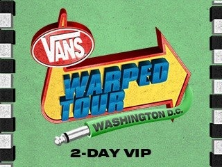 2026 Vans Warped Tour DC - 2-Day VIP