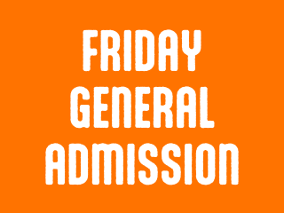 2026 Friday General Admission