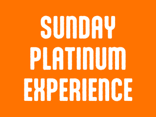 2026 Sunday Platinum Experience