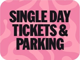 2026 Single Day Tickets & Parking