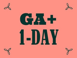 2026 1-Day GA+ Ticket