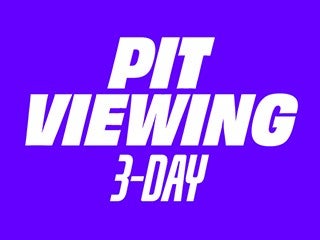 2026 3-Day Pit Viewing Ticket
