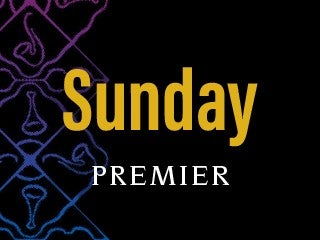 Sunday Premier