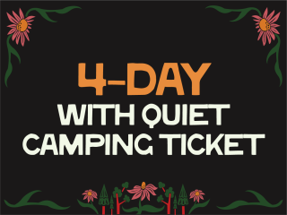  4-Day with Quiet Camping Ticket