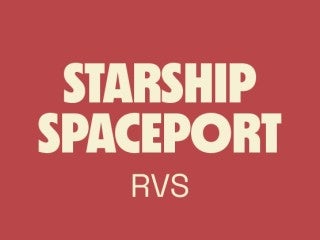 2026 STARSHIP SPACEPORT