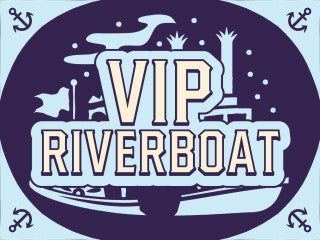 2026 1-Day VIP Riverboat Ticket
