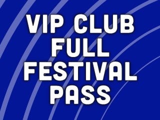 Betty VIP Club Full Festival Pass