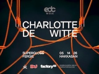 Factory 93 presents: Charlotte de Witte