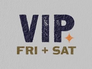 Weekend VIP