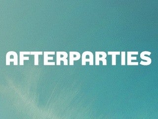 2026 Day Trip Festival - Afterparties