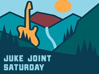 Juke Joint Saturday