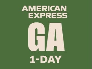 Amex® Card Member Tickets - 1-Day General Admission Ticket - Weekend One