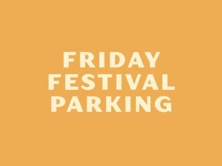 Friday Festival Parking