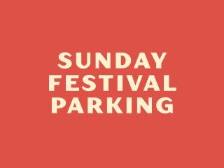 Sunday Festival Parking
