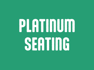 2027 Weekend Platinum Seating