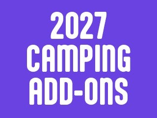 2027 Camping Add Ons