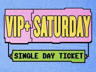 2026 III Points - Saturday VIP+ (21+ only)