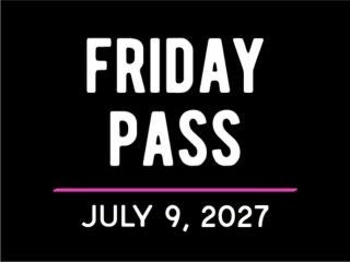 Friday Pass