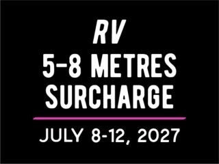 RV Camping Surcharge 5-8 Metres