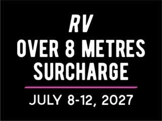 RV Camping Surcharge 8+ Metres