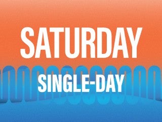 Saturday Single-Day