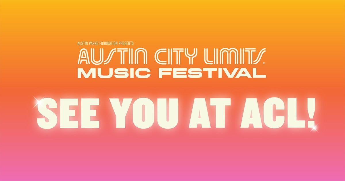 Acl Tickets / Austin City Limits Music Festival 2021 Visit Austin Tx