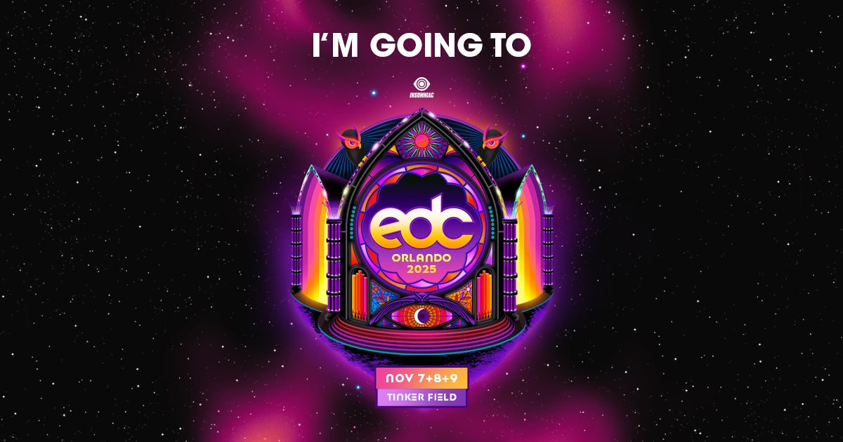 EDC ORLANDO 2025 | TINKER FIELD | NOVEMBER 7-9, 2025