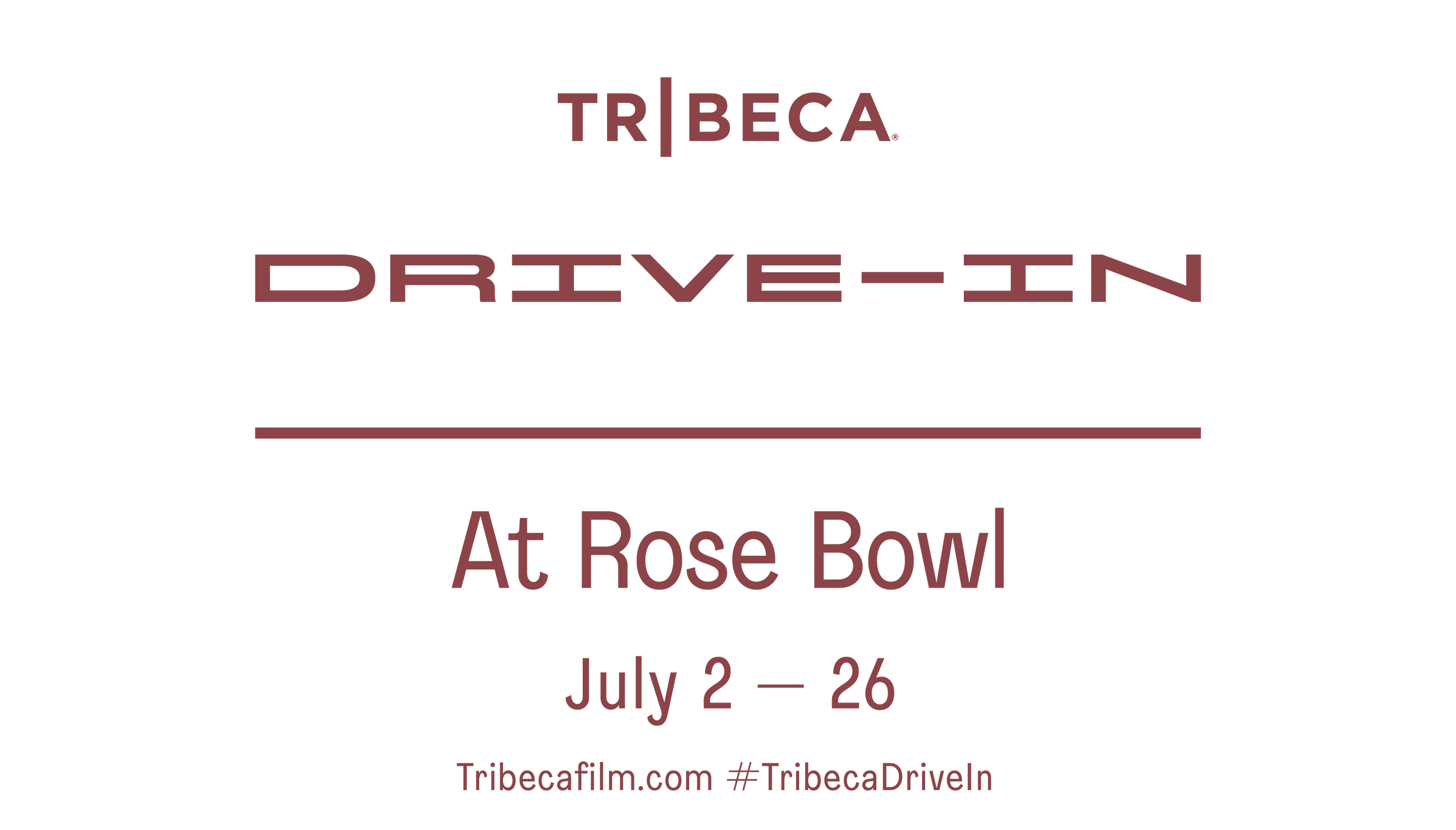 Tribeca Drive-In at the Rose Bowl