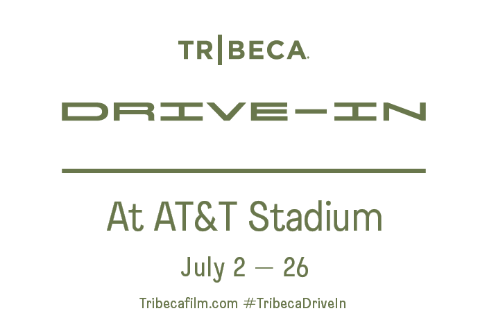 Tribeca Drive-In AT&T Stadium