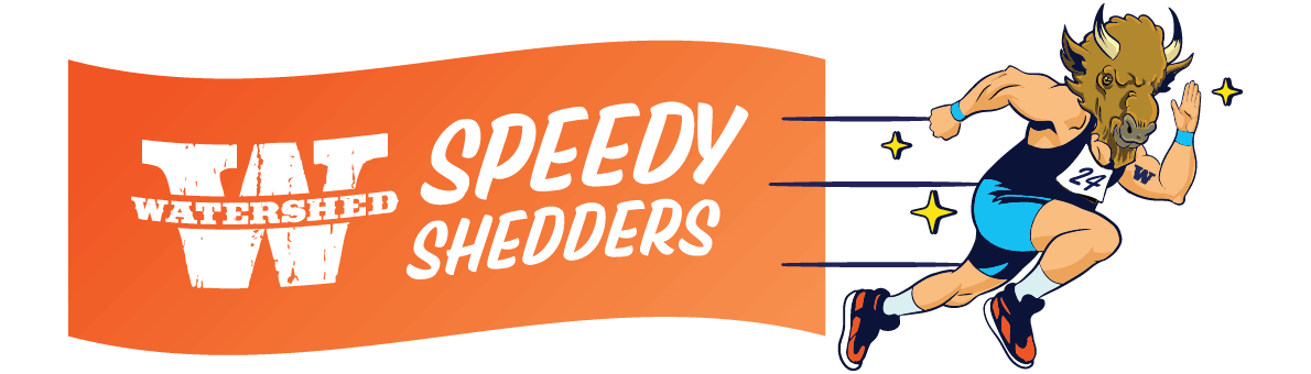 Speedy Shedders